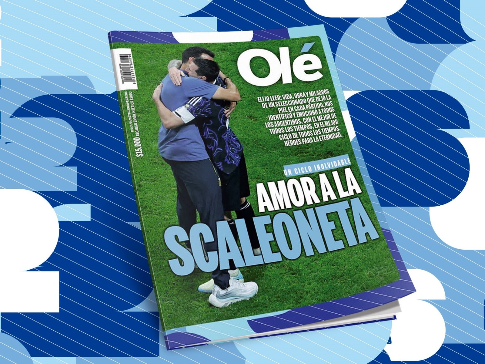 Olé lanza “Amor a la Scaloneta”, el libro que recorre la era dorada de Messi y Scaloni :: Olé