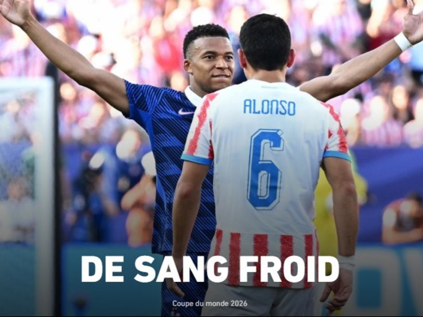 "Trampa paraguaya" y "A sangre fría", la reacción de la prensa francesa a la batalla de Mbappé contra Paraguay