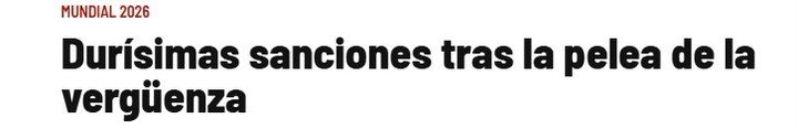 Medios de España e Inglaterra se pronunciaron por la sanción.