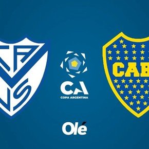 Vélez vs. Boca, por la Copa Argentina: hora, cómo ver y probables formaciones