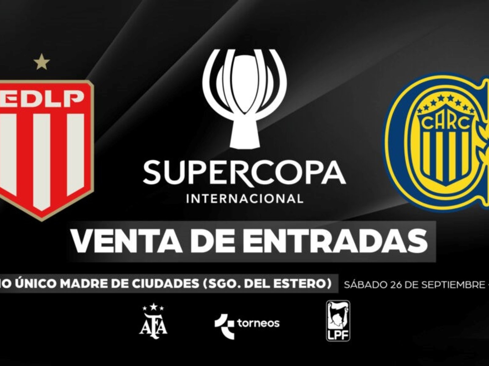 Así será la venta de entradas para la Supercopa Internacional entre Estudiantes y Rosario Central :: Olé